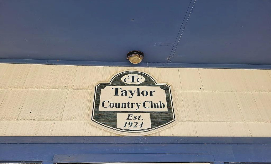 Taylor Country Club - Est. 1924