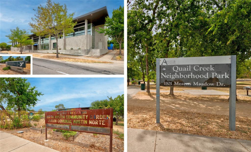 This convenient north Austin location also puts you near local attractions like the Quail Creek Neighborhood Park, North Austin YMCA, and the community gardens.  Plus, it's a quick trip to the Domain, the Arboretum or downtown Austin.